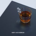 Grey Acid MIrror
